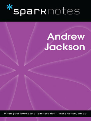 cover image of Andrew Jackson (SparkNotes Biography Guide)